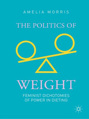 cover image of The Politics of Weight